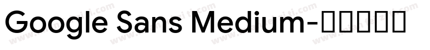 Google Sans Medium字体转换